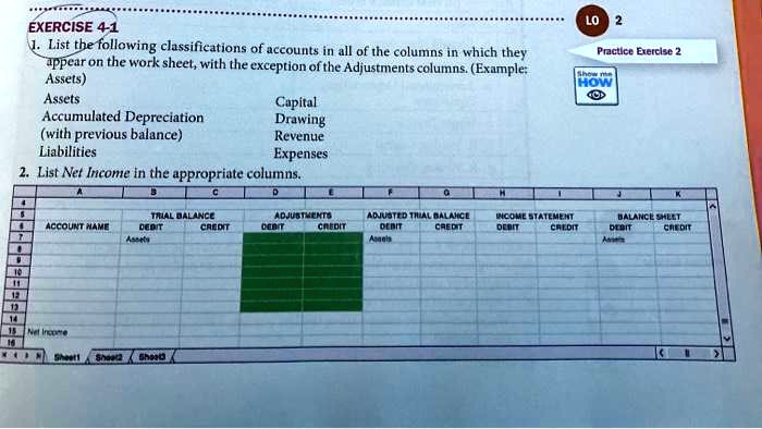 [GET ANSWER] EXERCISE 4-1 1. List the following classifications of ...