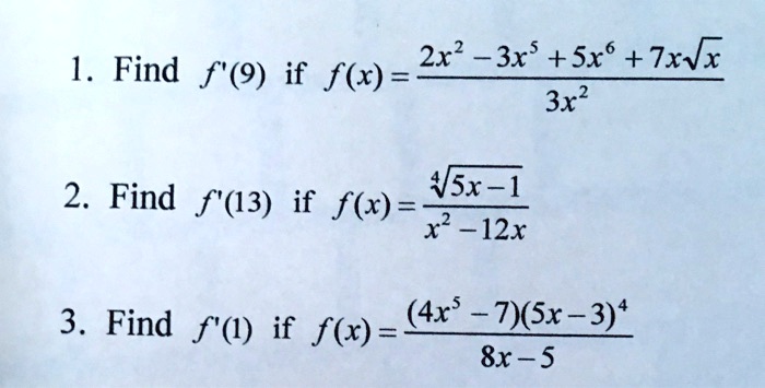 Solved 1 Find 2x2 3xs Sx6 Txvx F 9 If F X 3x2 2 Find F 13 If F 5r 1 12x 3 Find F If F R 4x 7 Sx 3 4 8x 5