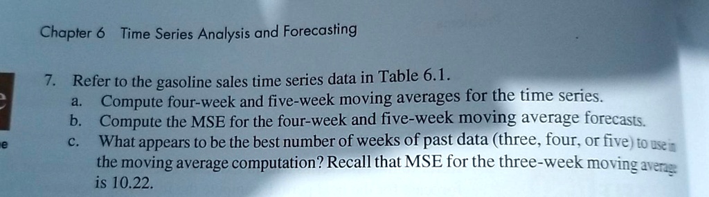 SOLVED: Time Series Analysis and Forecasting Refer t0 the gasoline ...