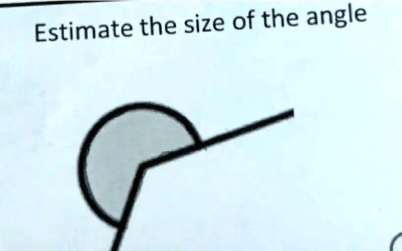 solved-estimate-the-size-of-the-angle