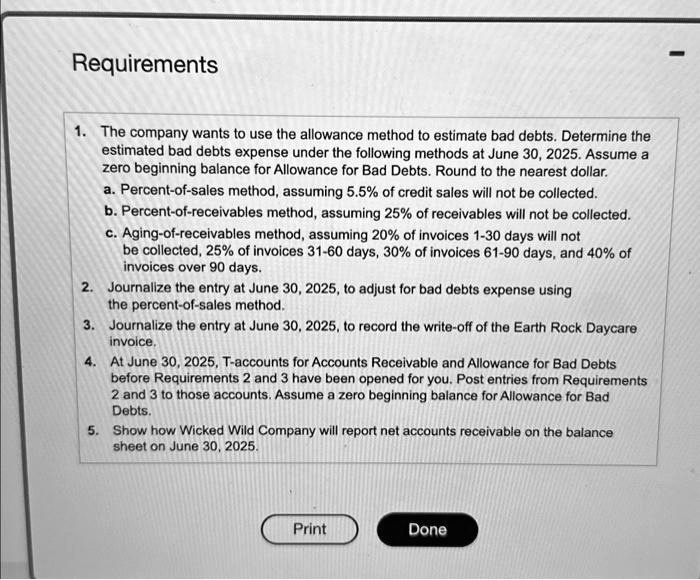 SOLVED: Requirements The company wants to use the allowance method to ...
