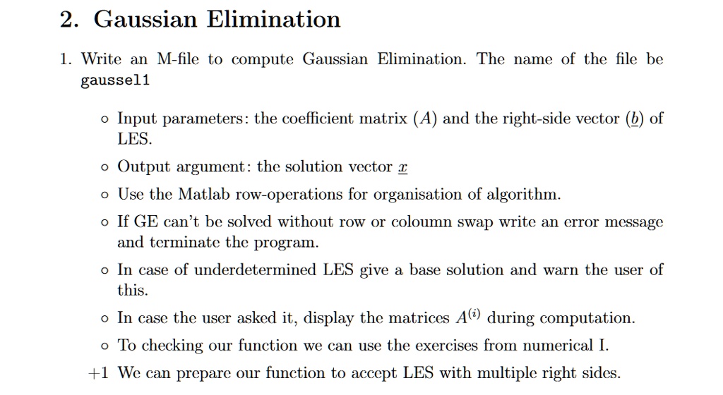 2. Gaussian Elimination 1. Write an M-file to compute Gaussian ...