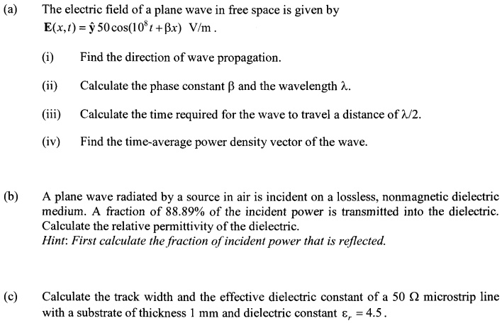 The electric field of a plane wave in free space is given by E(x,t ...