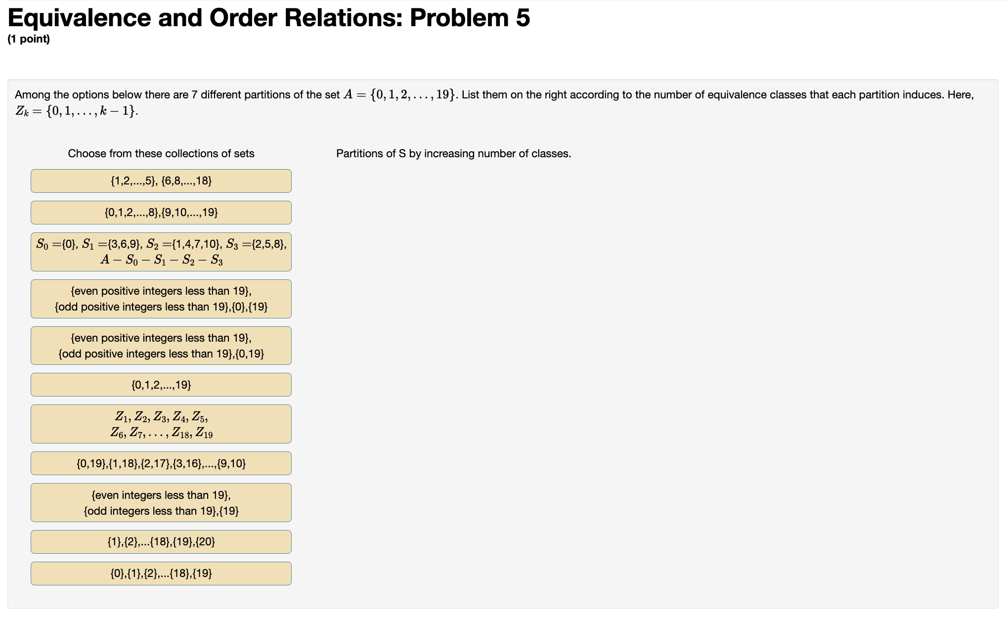 SOLVED: Equivalence and Order Relations: Problem 5 (1 point) Among the ...