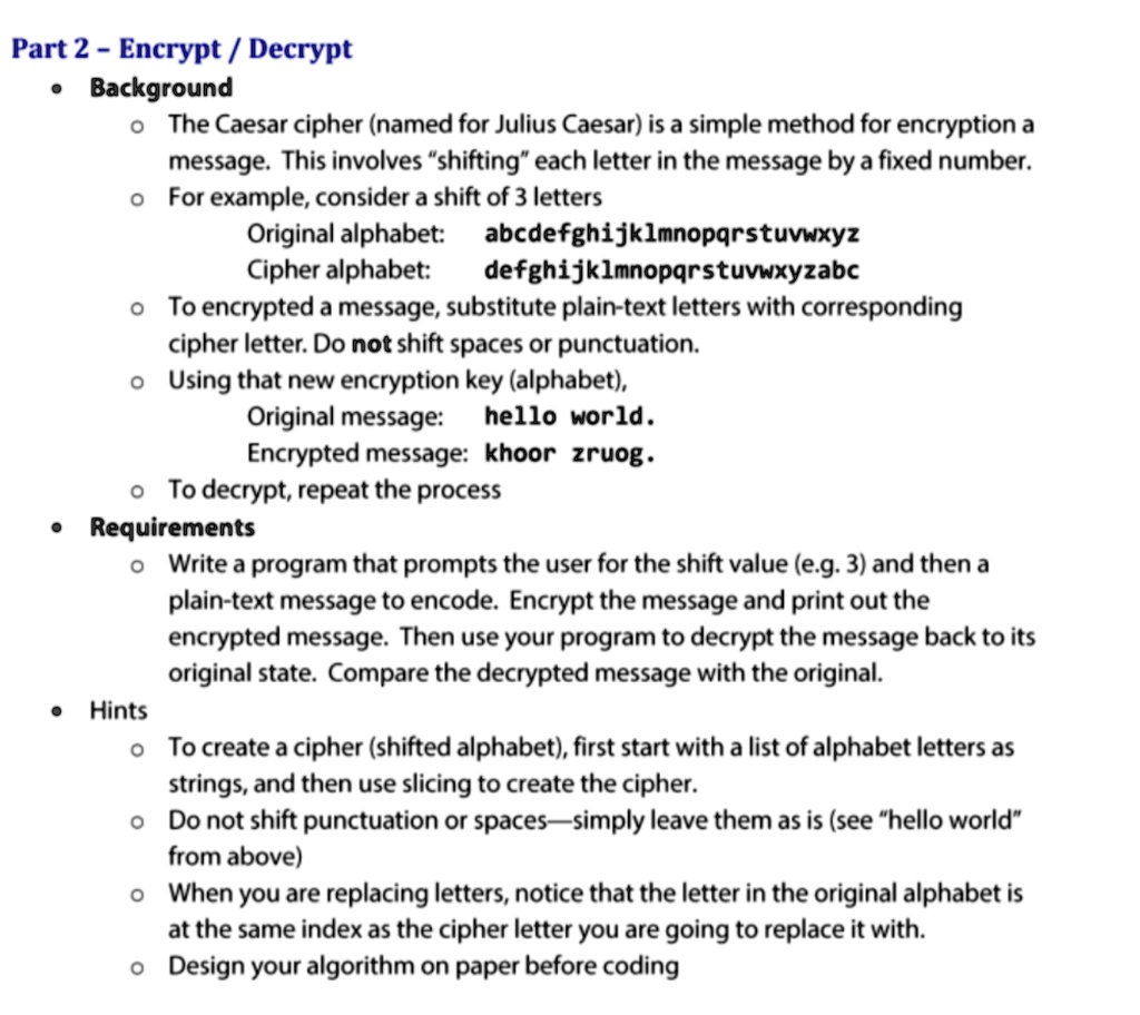 Part 2 - Encrypt / Decrypt: Background The Caesar cipher (named for ...