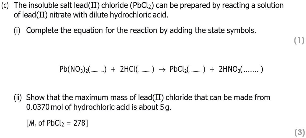 SOLVED: (c) The insoluble salt lead(II) chloride (PbClz) can be ...