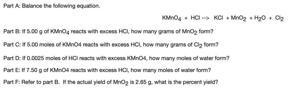 Solved Part A Balance The Following Equation Kmno4 Hcl Kcl