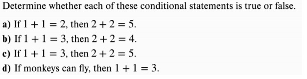 determine whether each of these conditional statements is true or false ...