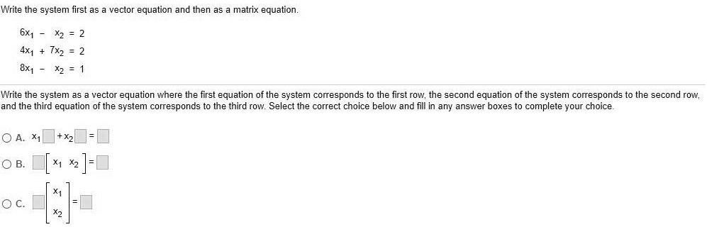 solved-write-the-system-first-as-vector-equation-and-then-as-matrix