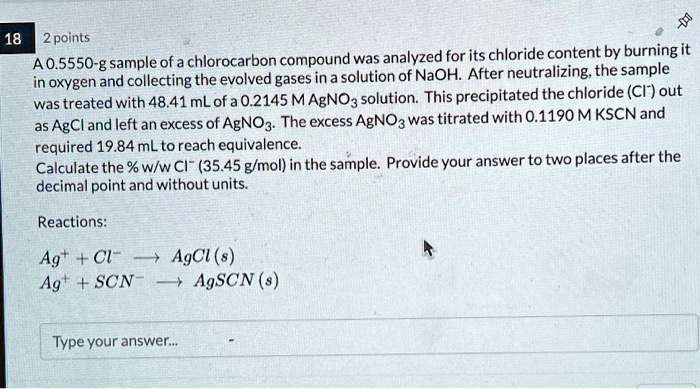 [GET ANSWER] 18 2 points A 0.5550-g sample of a chlorocarbon compound ...