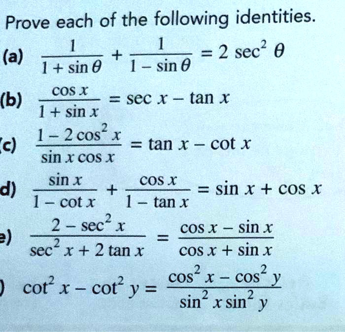 SOLVED Prove Each Of The Following Identities 2 a 2 Sec 0 1 Sin 