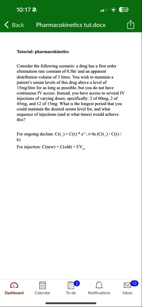 1017 back pharmacokinetics tutdocx tutorial pharmacokinetics consider the following scenario a drug has a first order elimination rate constant of 05hr 1 and an apparent distribution volume  92422