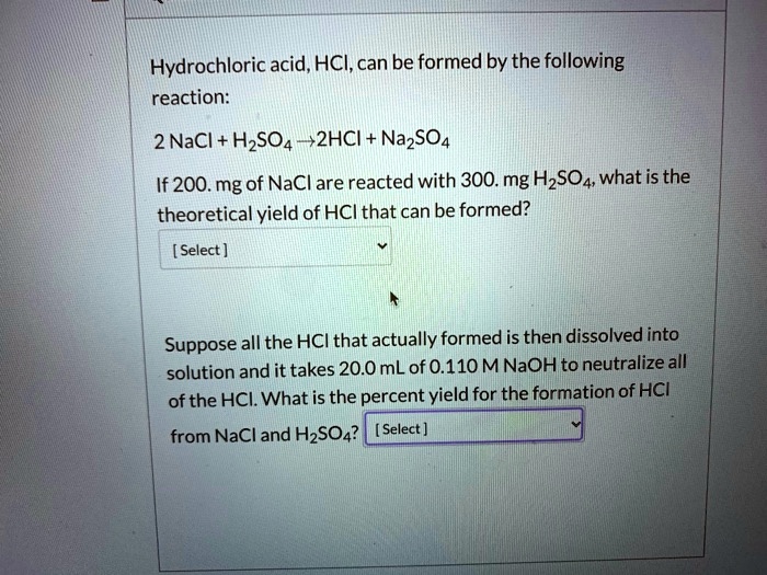 SOLVED: Hydrochloric acid, HCl, can be formed by the following reaction ...