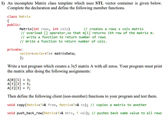 SOLVED: Data Structures and Algorithms Using C++' An incomplete Matrix ...