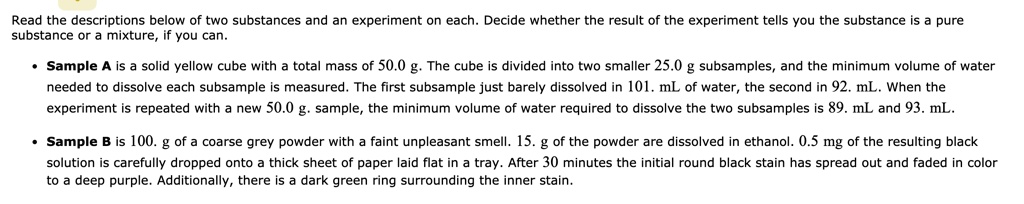read the descriptions below of two substances and an experiment on each ...