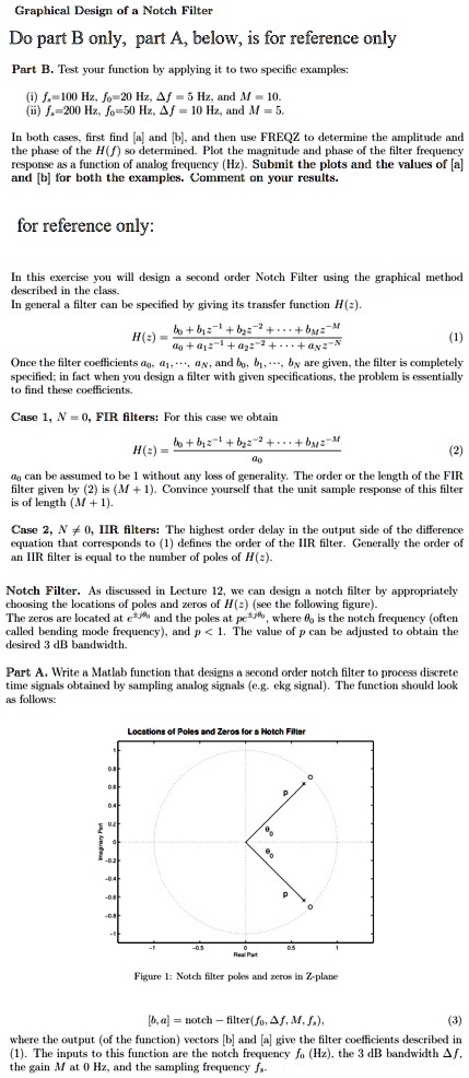 graphical design of a notch filter do part b only part a below is for ...