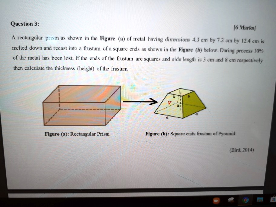SOLVED: Question 3: [6 Marks| A rectangular prism as shown in the ...