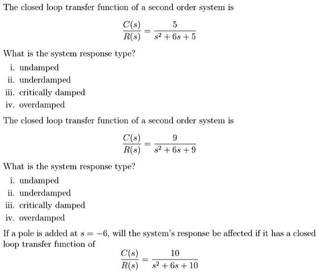 SOLVED: The closed-loop transfer function of a second-order system is ...