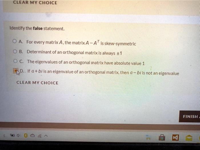 SOLVEDCLEAR My CHOIce Identify the false statement; 0 A For every