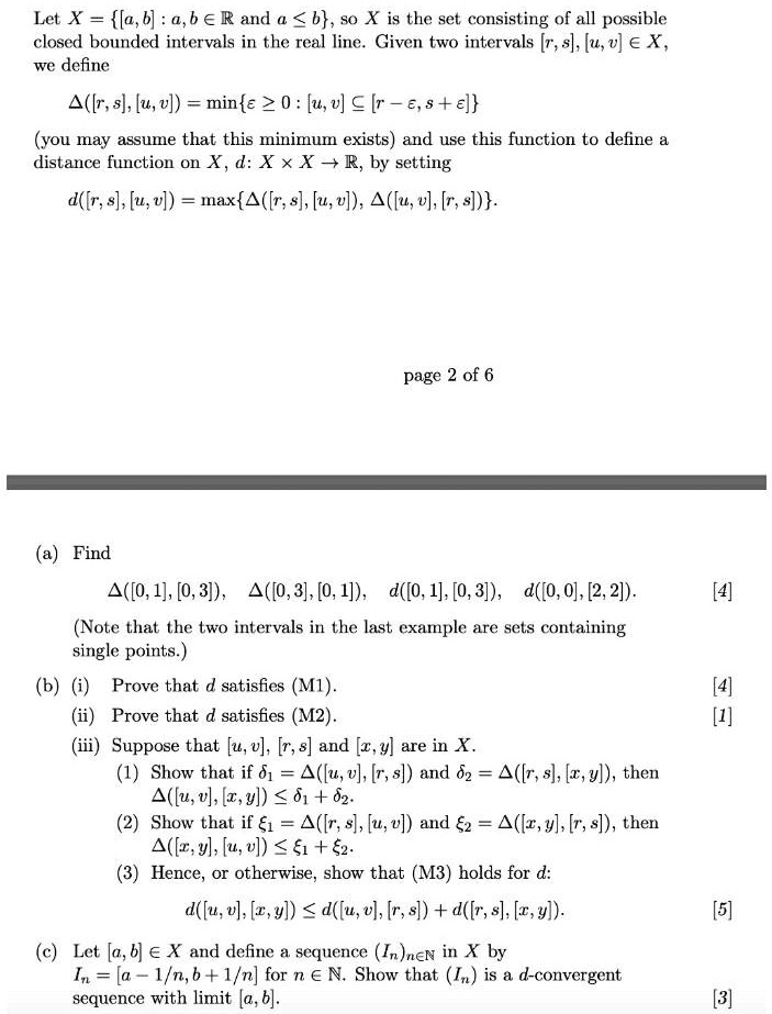 Solved Let X O 6 0 B A R And A B S0 X Is The Set Consisting Of All Possible Closed Bounded Intervals In The Real Line Given Two Intervals R S