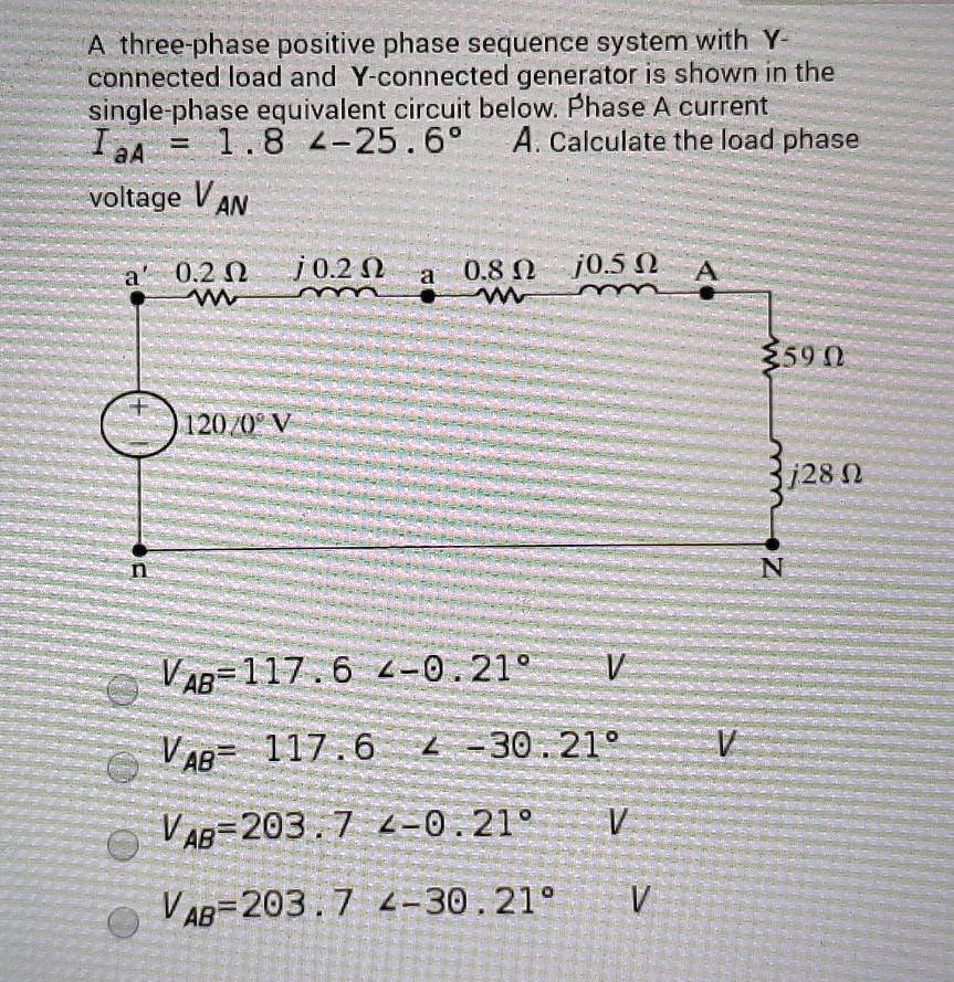 SOLVED: A three-phase positive phase sequence system with Y-connected ...