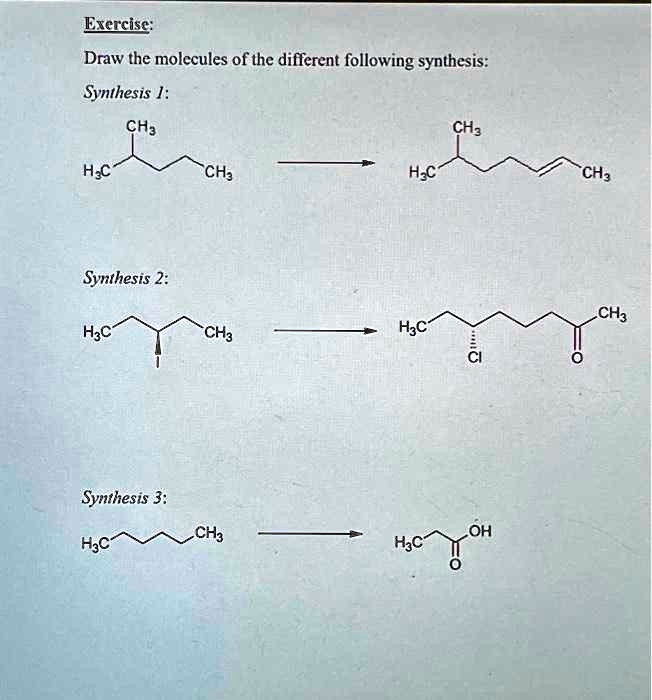 Solved Exercise Draw The Molecules Of The Different Following Syntheses Synthesis 1 Ch3 H2c 2754