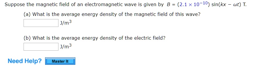 SOLVED: Suppose the magnetic field of an electromagnetic wave is given ...