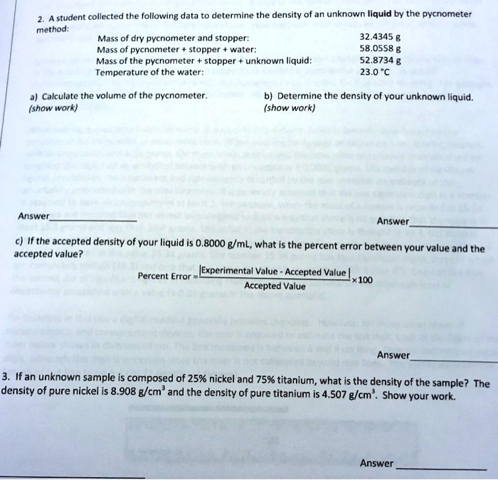 SOLVED Student collected the following data to determine the density of an unknown liquid by