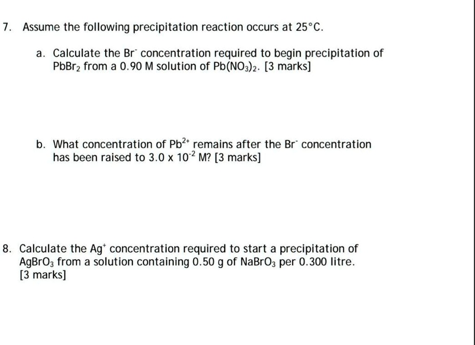 Solved Assume The Following Precipitation Reaction Occurs At 25â C Solved Assume The Following Precipitation Reaction Occurs At 25â C