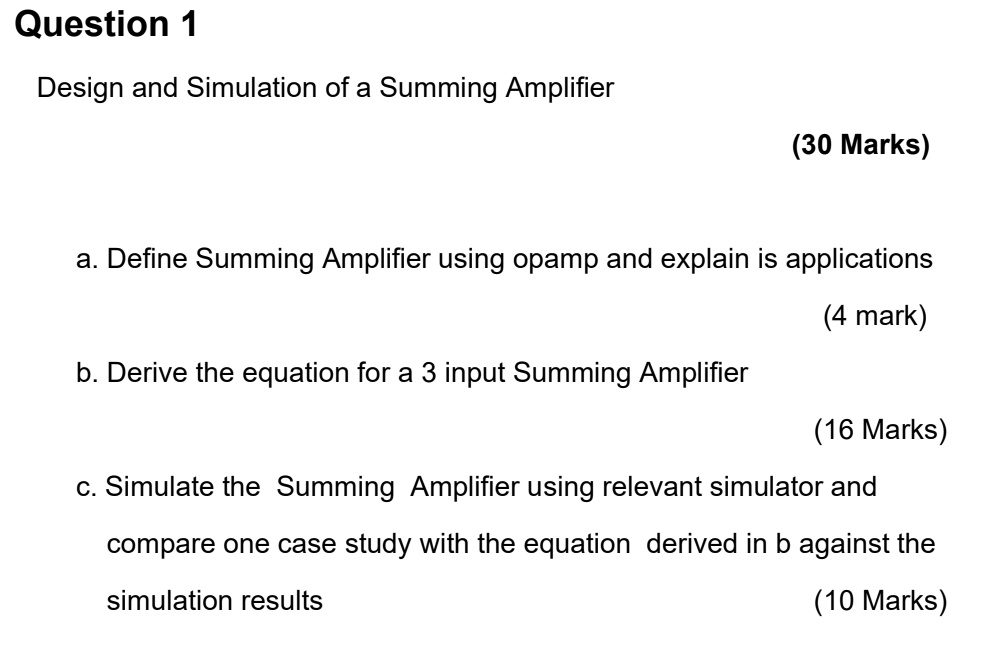 SOLVED Question 1 Design and Simulation of a Summing Amplifier (30