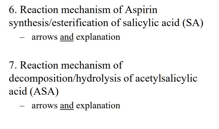 SOLVED: 6. Reaction mechanism of Aspirin synthesis/esterification of ...