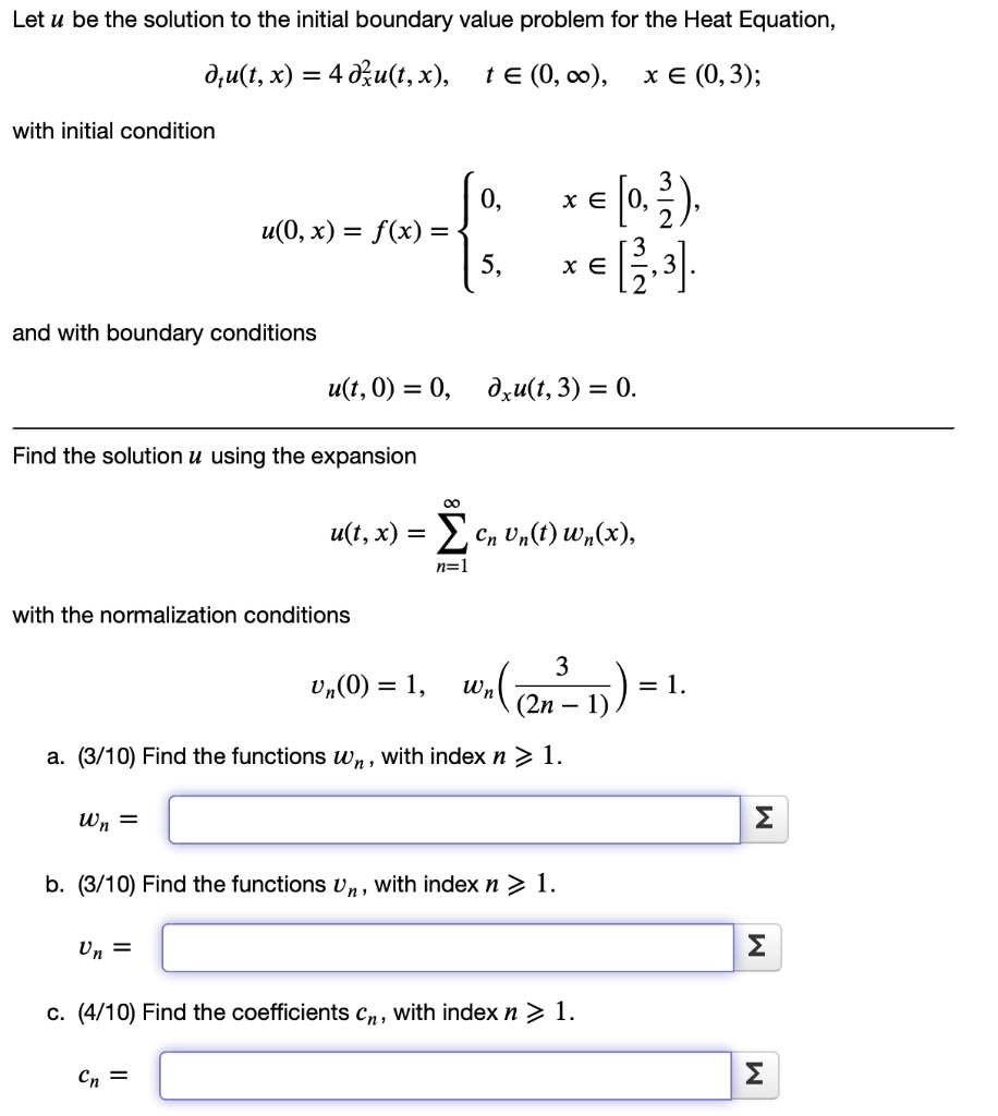 Solved Let U Be The Solution To The Initial Boundary Value Problem For The Heat Equation D U T X 4du T X T A 0 M X A 0 3 With Initial Condition 0 U O X F X 5