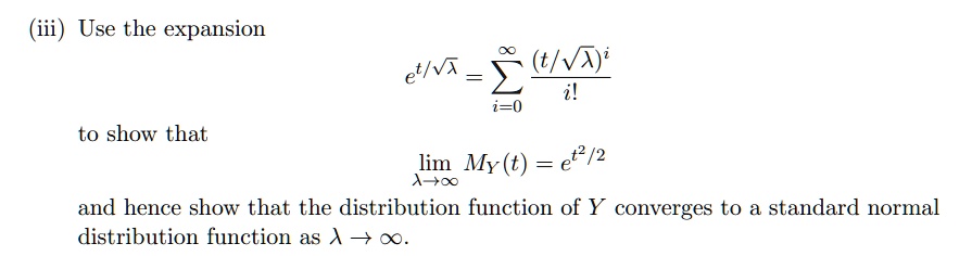 SOLVED: Let X have a Poisson distribution with parameter Î». (iii) Use ...