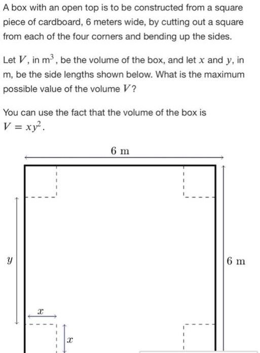 A box with an open top is to be constructed from a sq… SolvedLib