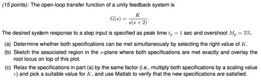 SOLVED: The open-loop transfer function of a unity feedback system is ...