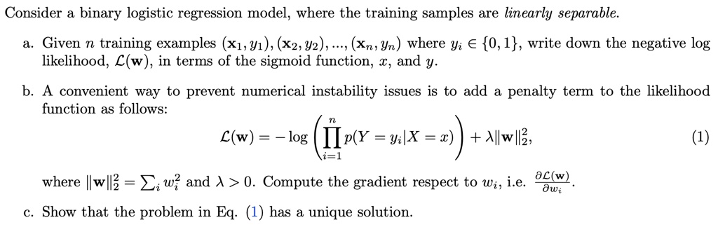 Consider A Binary Logistic Regression Model, Where The Training Samples ...