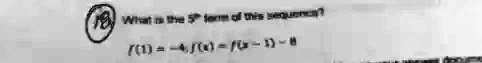 What is the 5^th term of this sequence?
f(1) = -4, f(n) = f(n-1) - 4