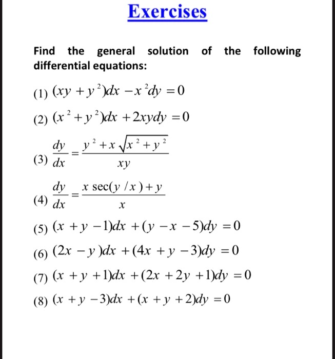 Solved Exercises Find The General Solution Of The Following Differential Equations 1 Xy Y X X Dy 0 2 X Y Lx 2xydy 0 Y Xx Vx Y 3 Dy Ry Dy X Secly X Y