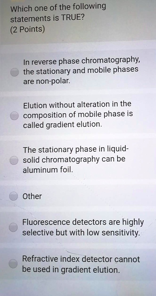 SOLVED Which one of the following statements is TRUE? (2 Points) In