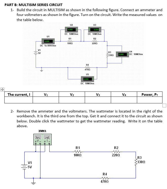 SOLVED PART B MULTISIM SERIES CIRCUIT 1 Build the circuit in