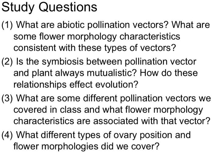 SOLVED Study Questions 1) What are abiotic pollination vectors? What