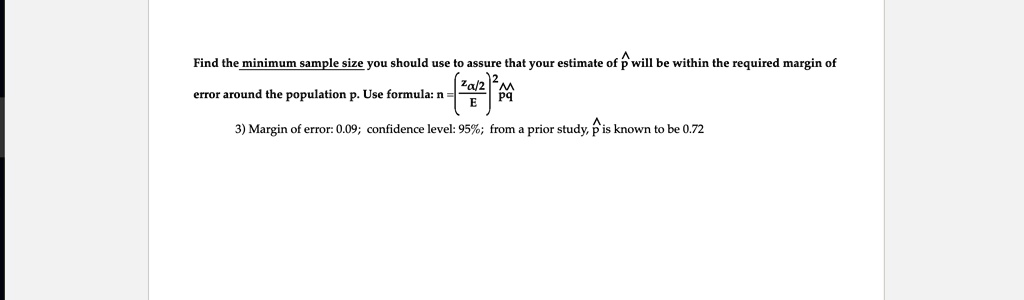 Find The Minimum Sample Size You Should Use Assure Tha Itprospt