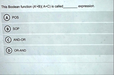 this boolean function abac is called  expression a pos b sop c and or d or and 45672
