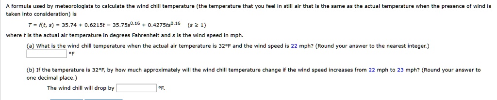 SOLVED: formula used by meteorologists calculate the wind chill ...