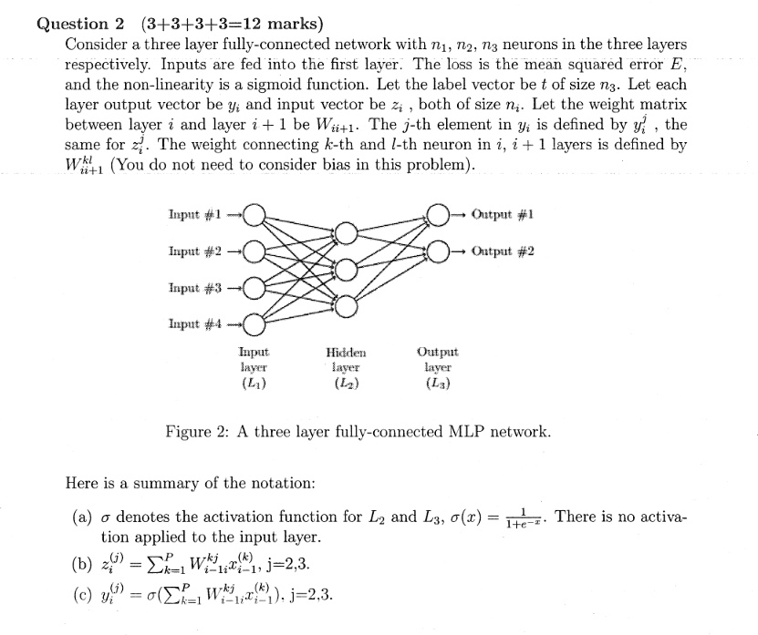 SOLVED: Text: Question 2 (3+3+3+3=12 marks) Consider a three-layer ...