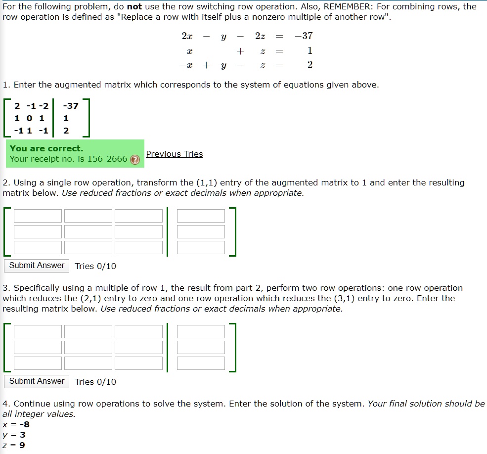 SOLVED For the following problem do not use the row switching