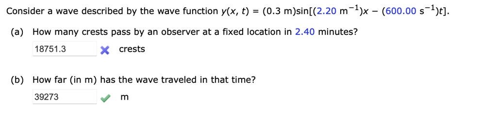 Consider a wave described by the wave function y(x, t) = (0.3 m)sin[(2. ...