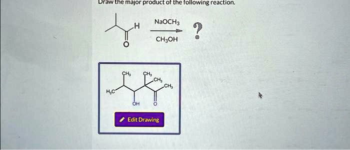 Naoch Draw the major product of the following reaction. NaOCH3 H ? CH3OH