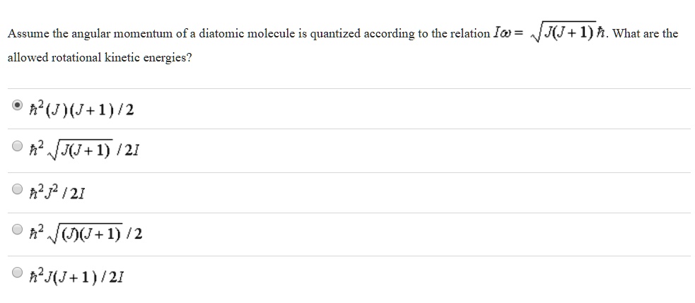 SOLVED: Assume the angular momentum of a diatomic molecule is quantized ...