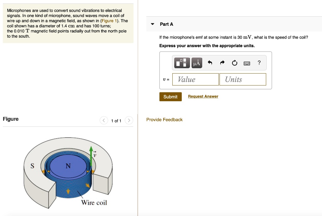 SOLVED Microphones are used to convert sound vibrations to electrical
